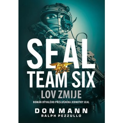 SEAL Team Six: Lov zmije - Don Mann – Zbozi.Blesk.cz