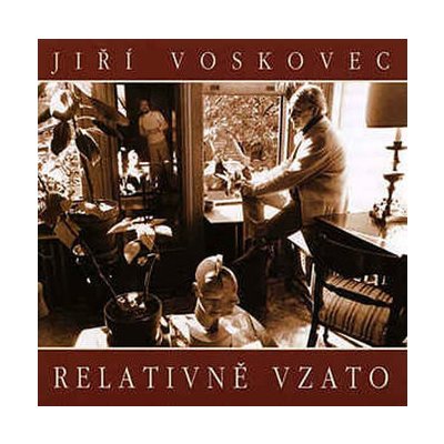 Jiří Voskovec: Relativně vzato CD