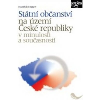 Státní občanství na území České republiky v minulosti a současnosti