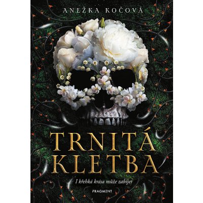 Trnitá kletba - Anežka Kočová