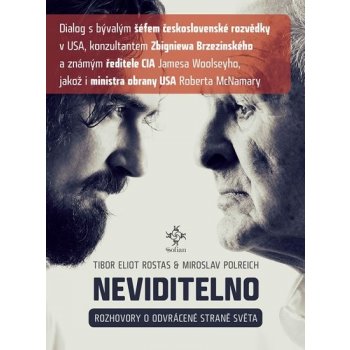 Neviditelno - Rozhovory o odvrácené straně světa - Rostas Tibor Eliot, Polreich Miroslav,