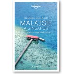 Poznáváme Malajsie a Singapur - Lonely Planet - Brett Atkinson – Zboží Mobilmania