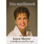 Sila myšlienok - Joyce Meyer – Hledejceny.cz