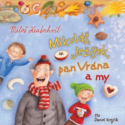 Mikuláš, Ježíšek, pan Vrána a my - Miloš Kratochvíl