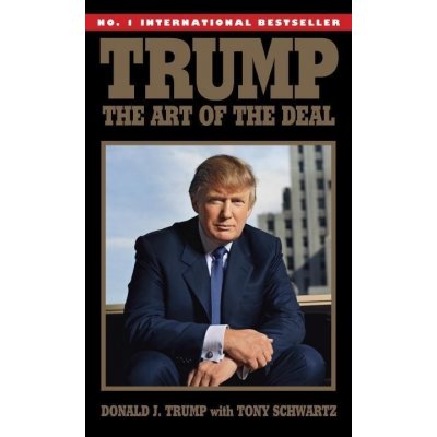 Trump: The Art of the Deal - Donald J. Trump, Tony Schwartz – Zboží Dáma