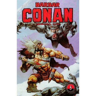 Barbar Conan 2 -- Comicsové legendy 5 - Thomas Roy, Smith Barry – Zbozi.Blesk.cz