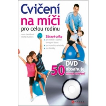 Cvičení na míči pro celou rodinu + DVD