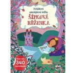 Pohádková samolepková knížka Šípková Růženka – Hledejceny.cz