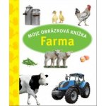 Farma - Moje obrázková knížka – Sleviste.cz