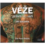 Věže, příběh 11.září - Boudník Jiří - čte Pavel Batěk – Zboží Dáma