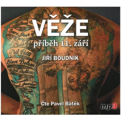 Věže, příběh 11.září - Boudník Jiří - čte Pavel Batěk – Zboží Dáma