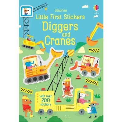 Little First Stickers Diggers and Cranes Watson HannahPaperback – Hledejceny.cz