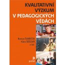 Kniha Kvalitativní výzkum v pedagogických vědách
