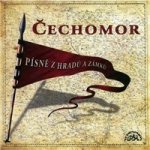 Čechomor - Písně z hradů a zámků CD – Hledejceny.cz