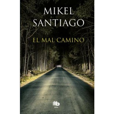 EL MAL CAMINO