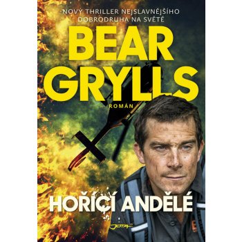 Hořící andělé - Edward Michael Grylls