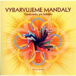 Vybarvujeme mandaly Monique Mandali – Hledejceny.cz