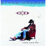 Hughes Glenn - From Now On CD – Hledejceny.cz