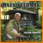 Marko Čermák - Poslední romantik CD – Hledejceny.cz