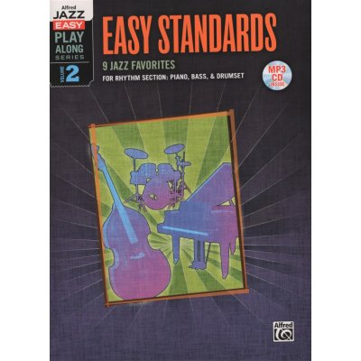 Alfred Jazz Easy Play Along Series 2 Easy Standards + Audio Online doprovod party rytmické sekce (klavír/basa/bicí) – Hledejceny.cz