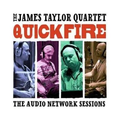 The James Taylor Quartet - Quick Fire The Audio Network Sessions CD – Hledejceny.cz