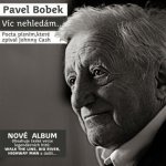 Víc nehledám... CD - Pavel Bobek – Hledejceny.cz