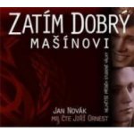 Zatím dobrý Mašínovi - J.Novák – Hledejceny.cz