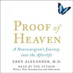 Proof of Heaven: A Neurosurgeon's Near-Death Experience and Journey into the Afterlife – Zboží Mobilmania