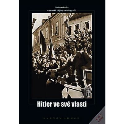 Hoffmann Heinrich - Hitler ve své vlasti – Zboží Mobilmania