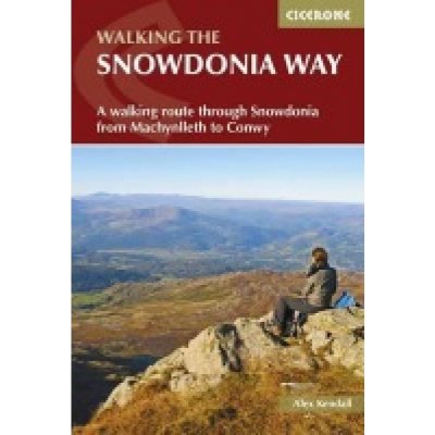 Snowdonia Way, A walking route through Eryri from Machynlleth to Conwy Cicerone Press