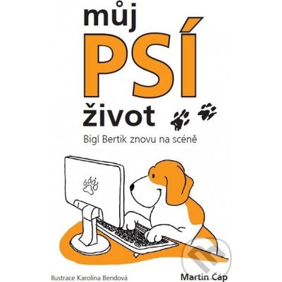 Můj psí život - Bígl Bertík znovu na scéně - Martin Čáp – Zboží Mobilmania