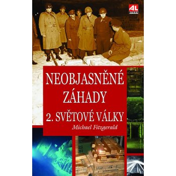 Neobjasněné záhady 2. světové války