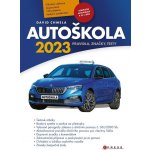 Autoškola 2023 - Pravidla, značky, testy - Chmela David – Hledejceny.cz