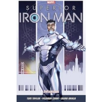 Superior Iron Man Vol. 1: Infamous – Hledejceny.cz