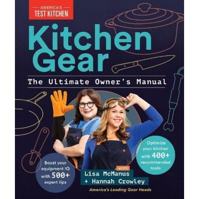 Kitchen Gear: The Ultimate Owners Manual