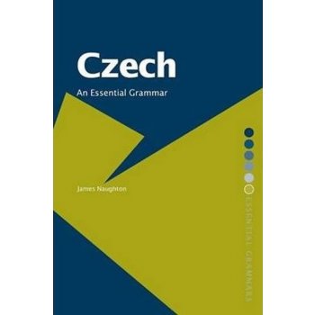 Czech: An Essential Grammar