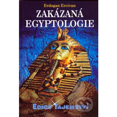 Zakázaná egyptologie - Ercivan Erdogan