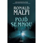 Pojď se mnou - Ronald Malfi – Sleviste.cz