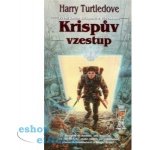 Krispův vzestup – Krispos 1 - Harry Turtledove – Hledejceny.cz