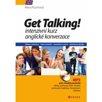 Get Talking! - Intenzivní kurz anglické konverzace - Alena Kuzmová – Zbozi.Blesk.cz
