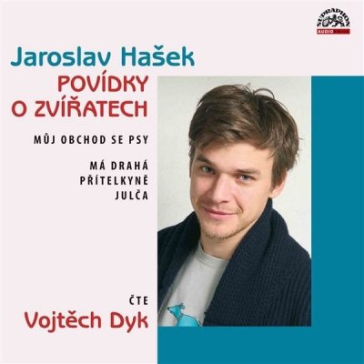 Povídky o zvířatech - Hašek Jaroslav - - čte Dyk Vojtěch