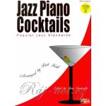 Jazz Piano Cocktails 1 Jazzové skladby pro klavír – Hledejceny.cz