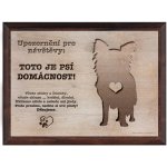 Sport hobby Vtipná cedulka Čivava/MDF6011 20 x 15 cm a stojánek – Sleviste.cz