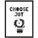 Dětský plakát radosti Choose 40X50 cm + černý rám
