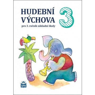 Hudební výchova pro 3. ročník ZŠ - Marie Lišková