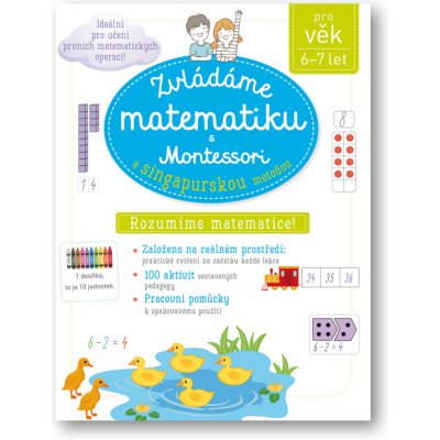 Zvládáme matematiku s Montessori a singapurskou metodou 6-7 let - Urvoy Delphine – Zbozi.Blesk.cz