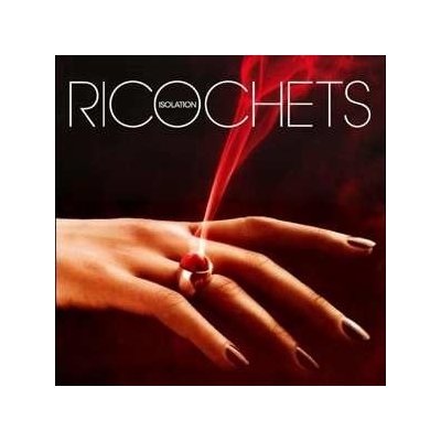 Ricochets - Isolation LP – Zbozi.Blesk.cz