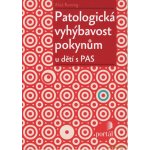 Patologická vyhýbavost pokynům u dětí s PAS – Zboží Dáma
