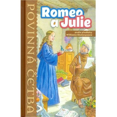 Romeo a Julie Povinná četba – Sleviste.cz