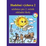 Hudební výchova 2 - neuveden – Hledejceny.cz